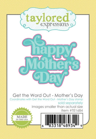 GET THE WORD OUT MOTHER´S DAY DIE