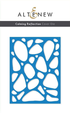 CALMING REFLECTION COVER DIE